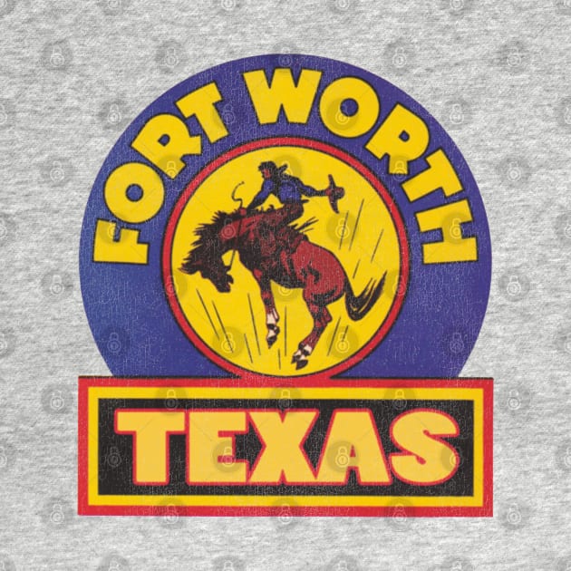 Vintage Fort Worth Texas Cowboy Rodeo Travel Souvenir by darklordpug